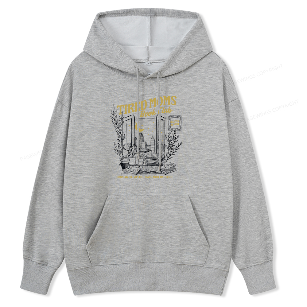 Pagewings Tired Moms Book Club Unisex Classic Hoodie