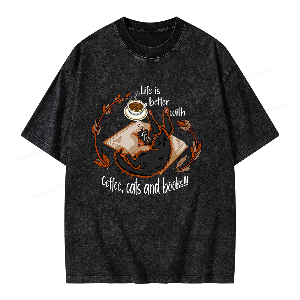 Pagewings Life Is Better With Coffee Cats And Books Unisex Washed T-shirt