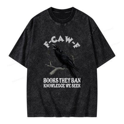 Pagewings F-Caw-F Books They Ban Knowledge We Seek Unisex Washed T-shirt
