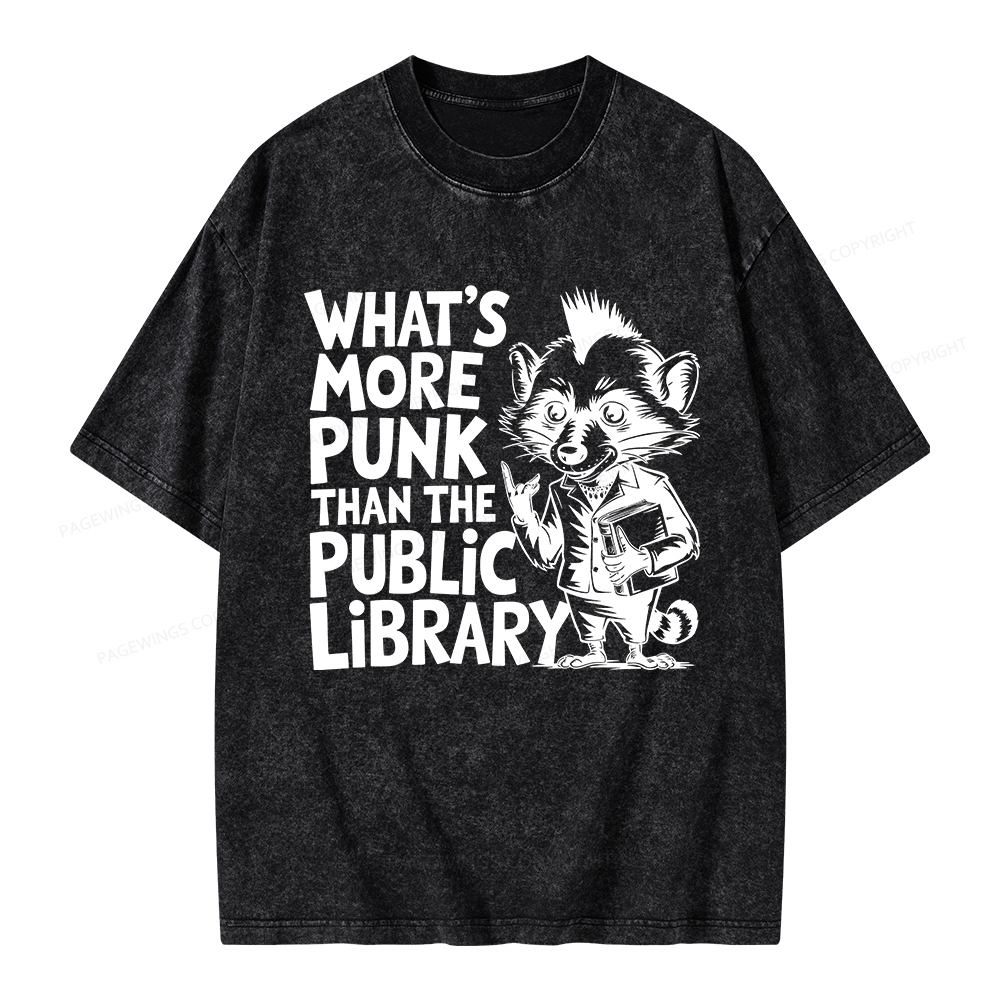 Pagewings What’s More Punk Than The Public Library Unisex Washed T-shirt