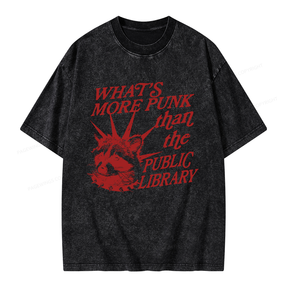 Pagewings What’s More Punk Than The Public Library Unisex Washed T-shirt