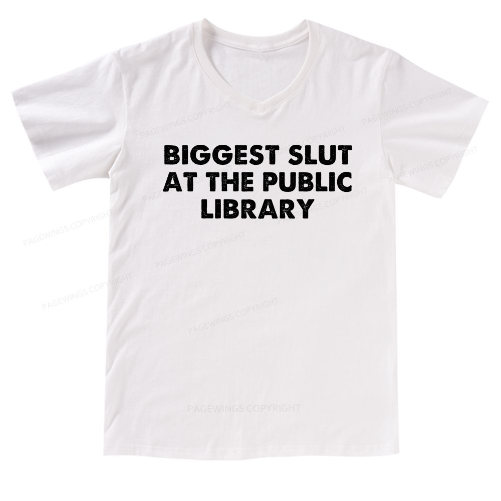 Pagewings Biggest Slut At The Public Library V-neck T-shirt