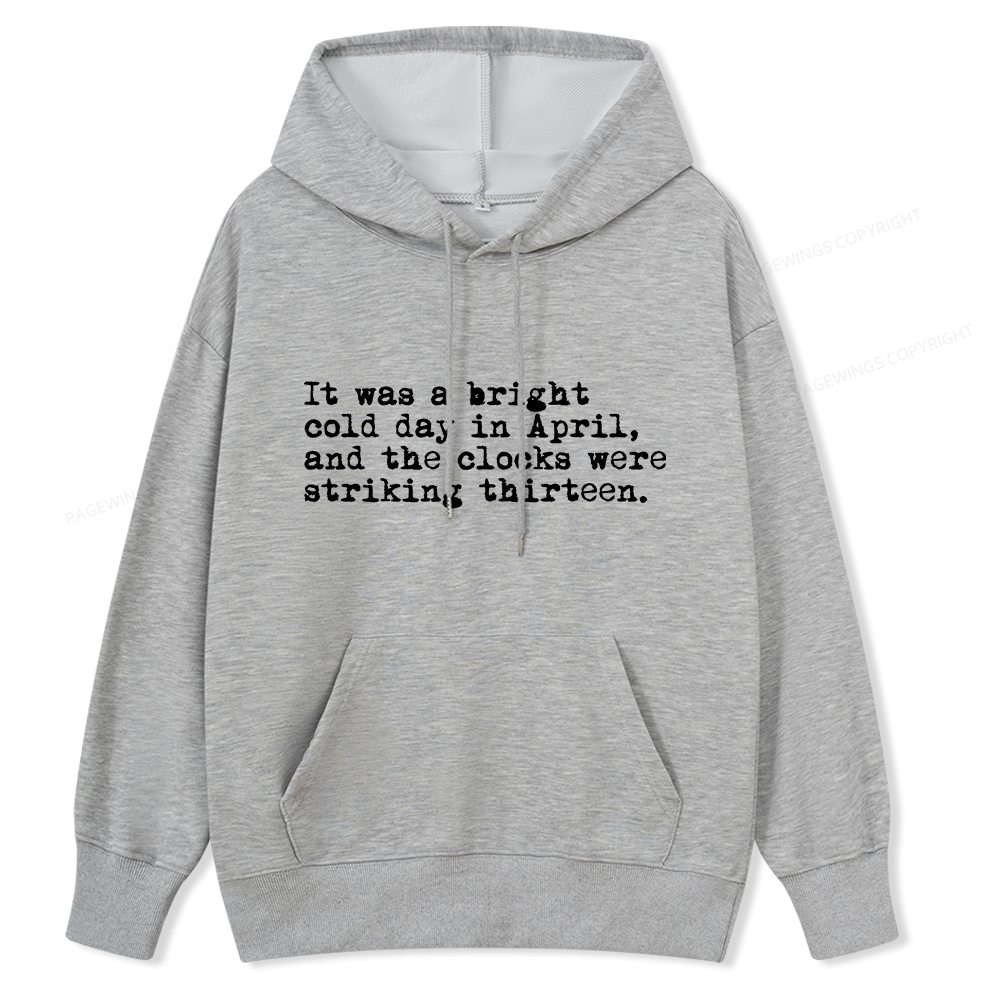 Pagewings Orwell It Was A Bright Cold Day In April Unisex Classic Hoodie