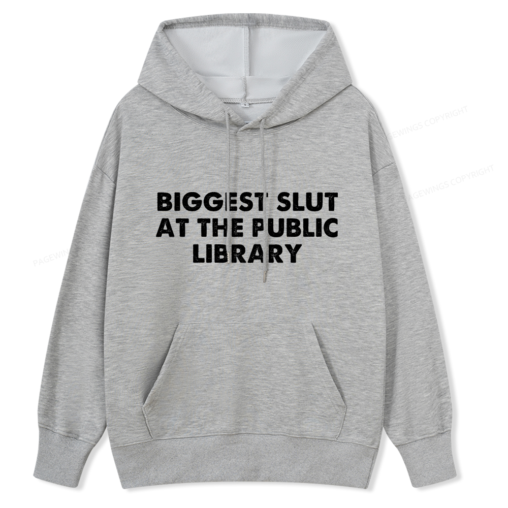 Pagewings Biggest Slut At The Public Library Unisex Classic Hoodie