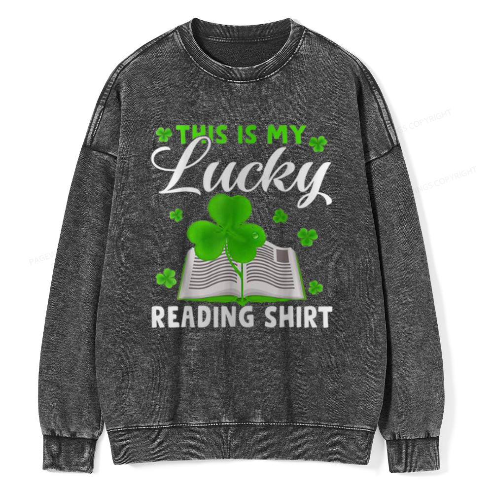 Pagewin Lucky Reading St Patricks Day Book Lover Unisex Washed Sweatshirt