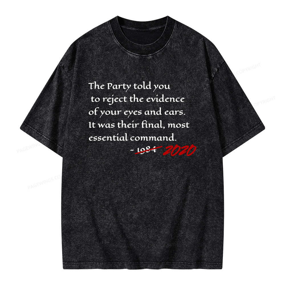 Pagewings The Party Told You To Reject Unisex Washed T-shirt