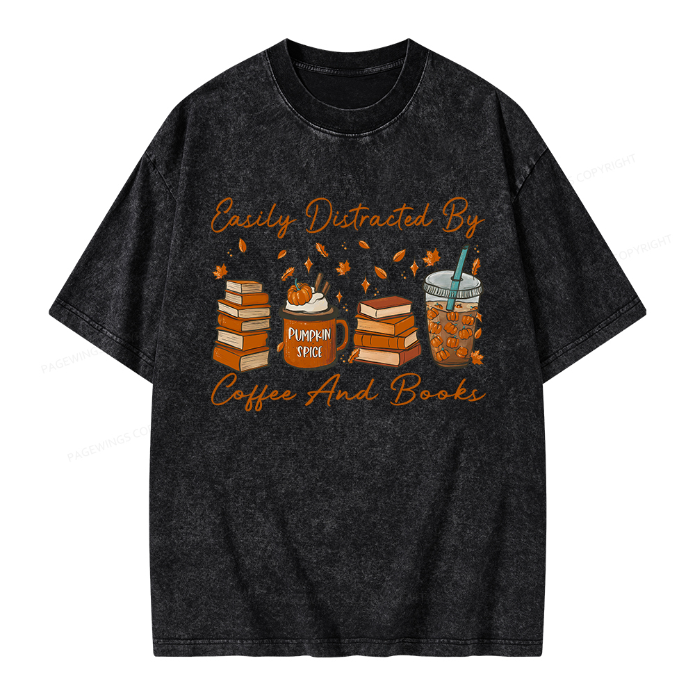 Pagewings Easily Distracted By Coffee And Books Unisex Washed T-shirt