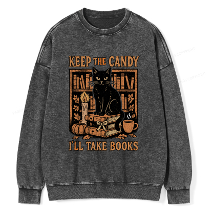 Pagewings Keep The Candy I'll Take Books Unisex Washed Sweatshirt