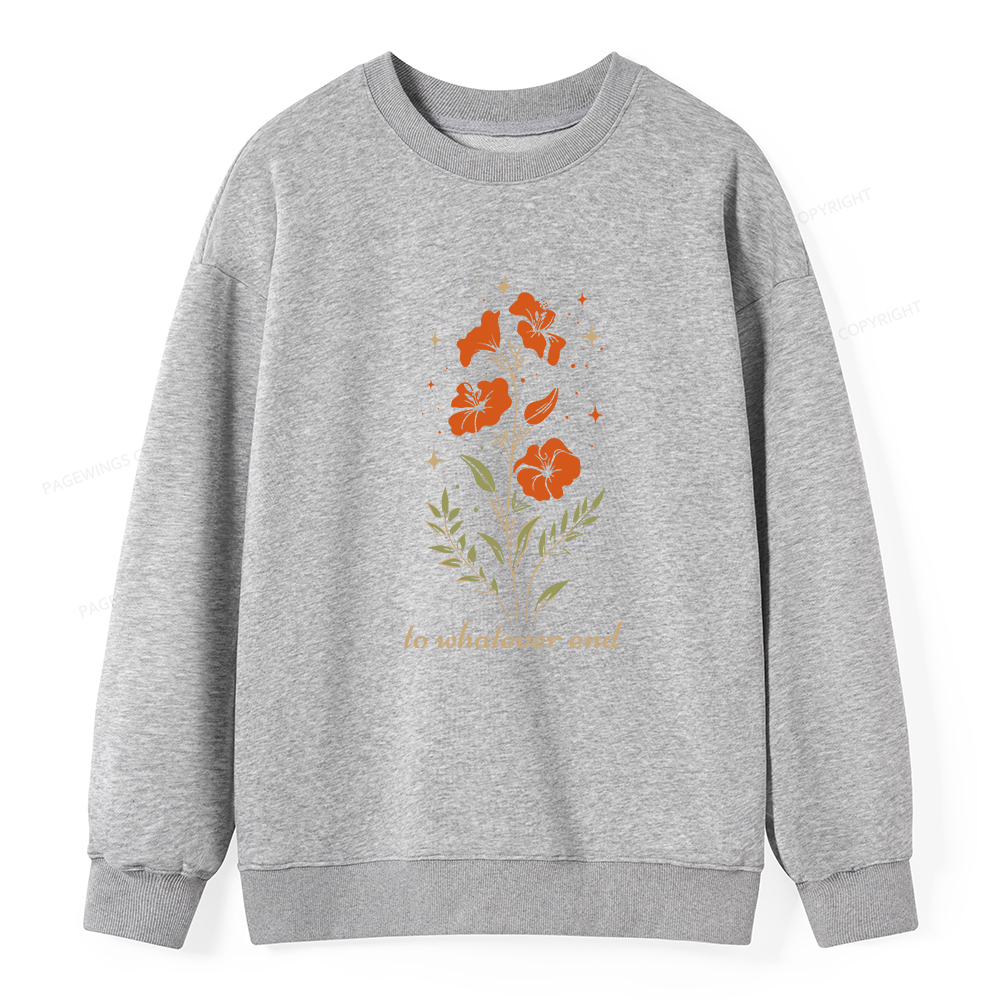 Pagewings To Whatever End Unisex Classic Sweatshirt