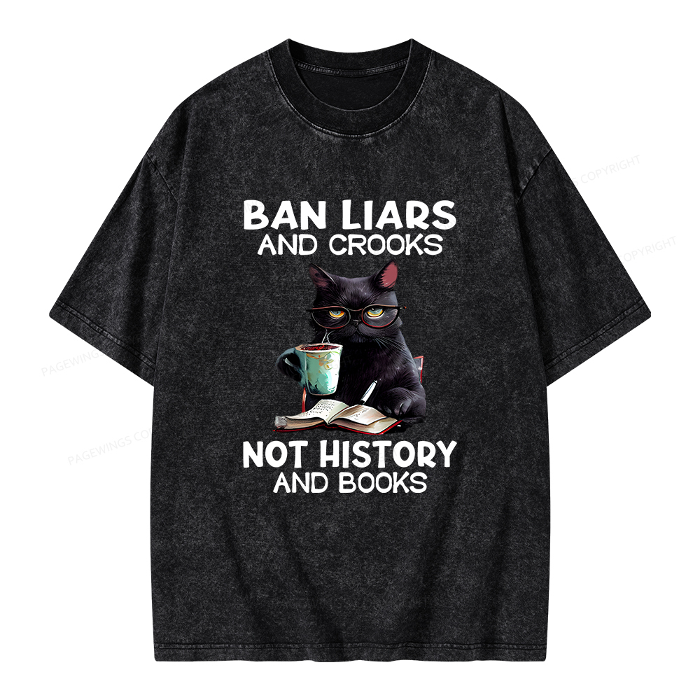 Pagewings Ban Liars And Crooks Not History And Books Unisex Washed T-shirt