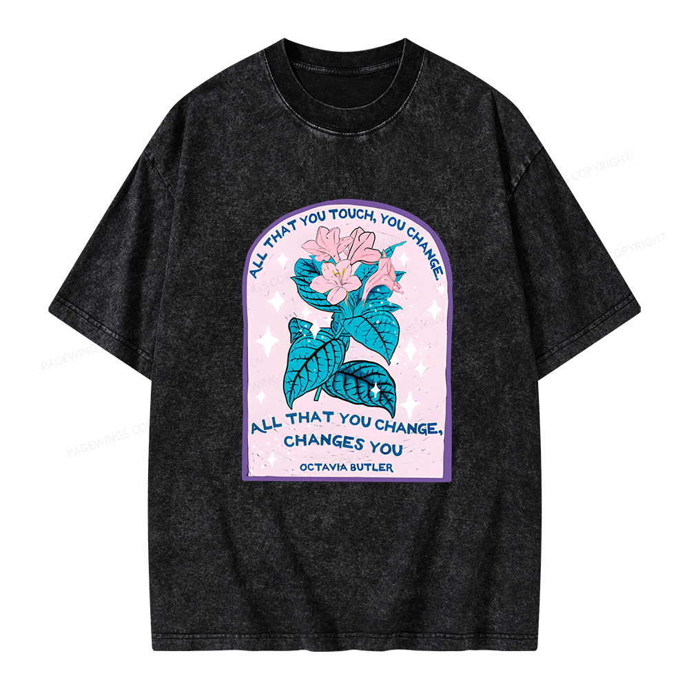 Pagewings All That You Touch, You Change Unisex Washed T-shirt