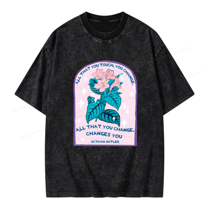 Pagewings All That You Touch, You Change Unisex Washed T-shirt