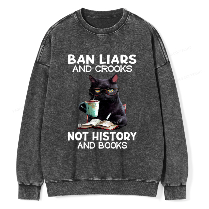 Pagewings Ban Liars And Crooks Not History And Books Unisex Washed Sweatshirt