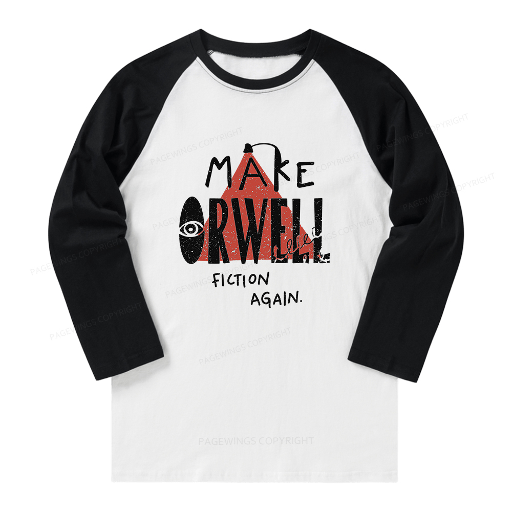 Pagewings Make Orwell Fiction Again Long Sleeve Raglan T-shirt