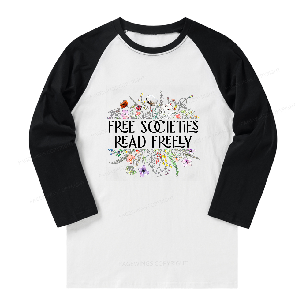 Pagewings Free Societies Read Freely Long Sleeve Raglan T-shirt
