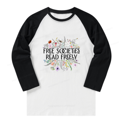 Pagewings Free Societies Read Freely Long Sleeve Raglan T-shirt