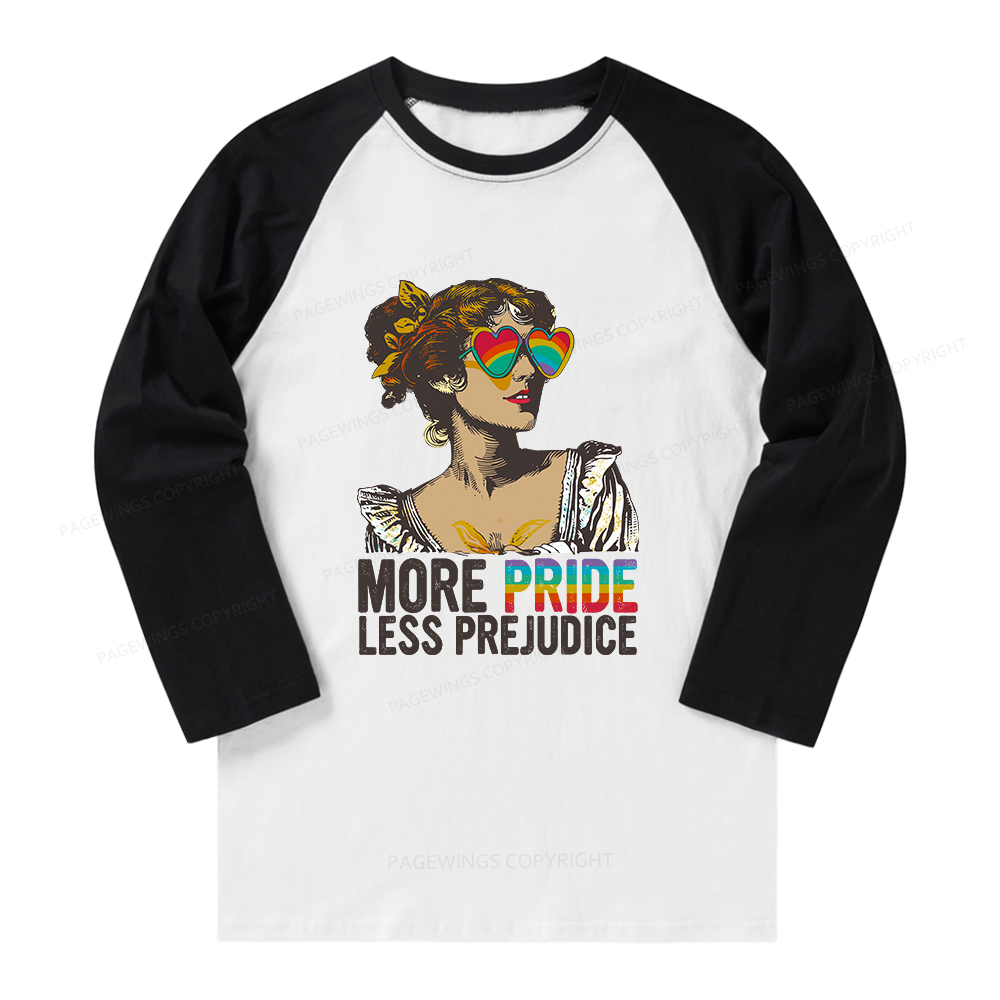 Pagewings More Pride Less Prejudice Long Sleeve Raglan T-shirt