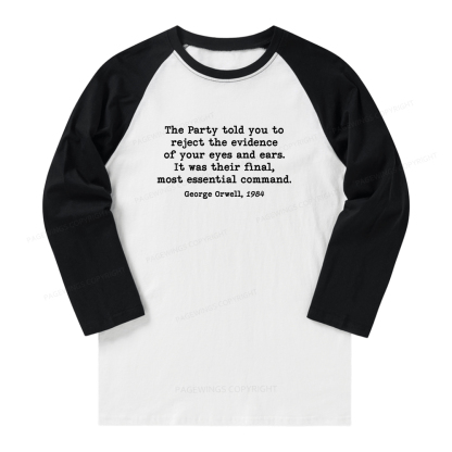 Pagewings It Was Their Final Most Essential Command Long Sleeve Raglan T-shirt