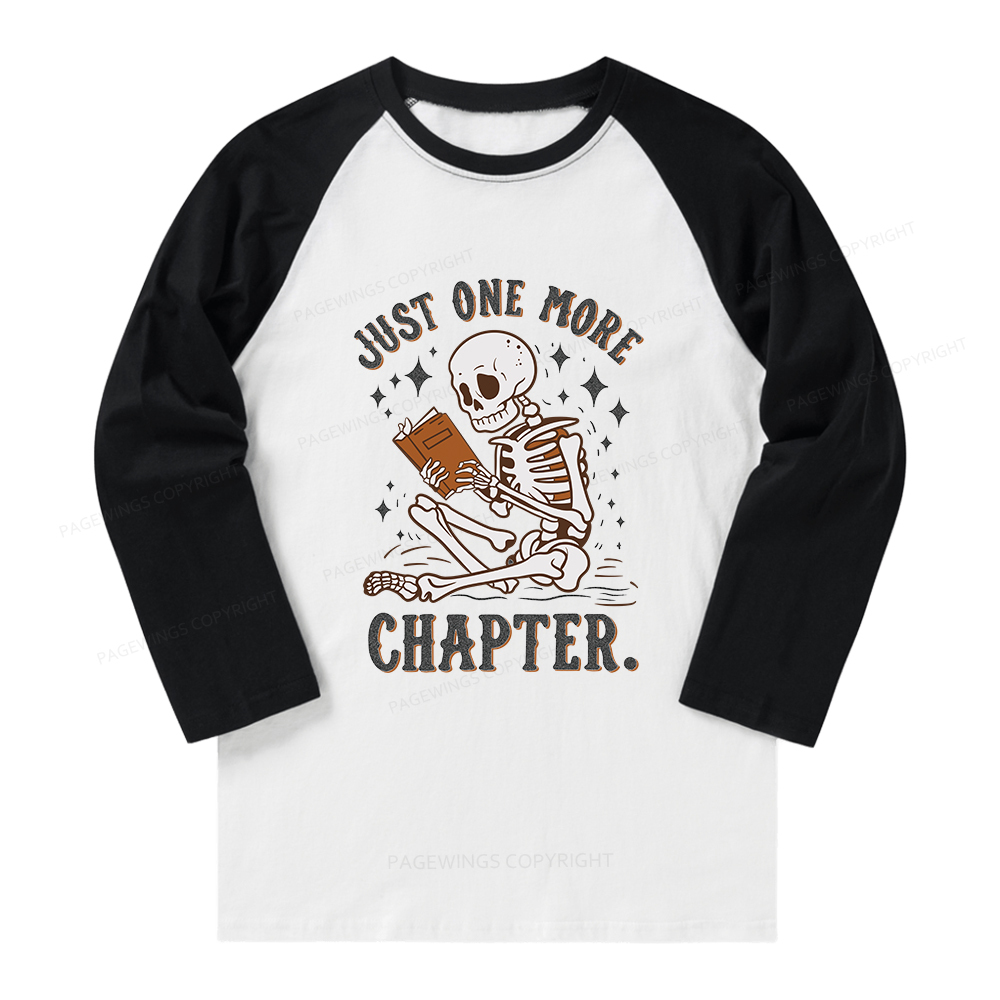 Pagewings Just One More Chapter Halloween Skeleton Long Sleeve Raglan T-shirt