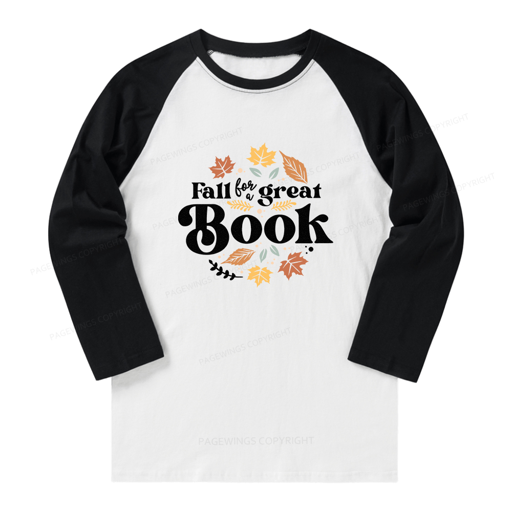 Pagewings Thanksgiving Fall For A Great Book Long Sleeve Raglan T-shirt