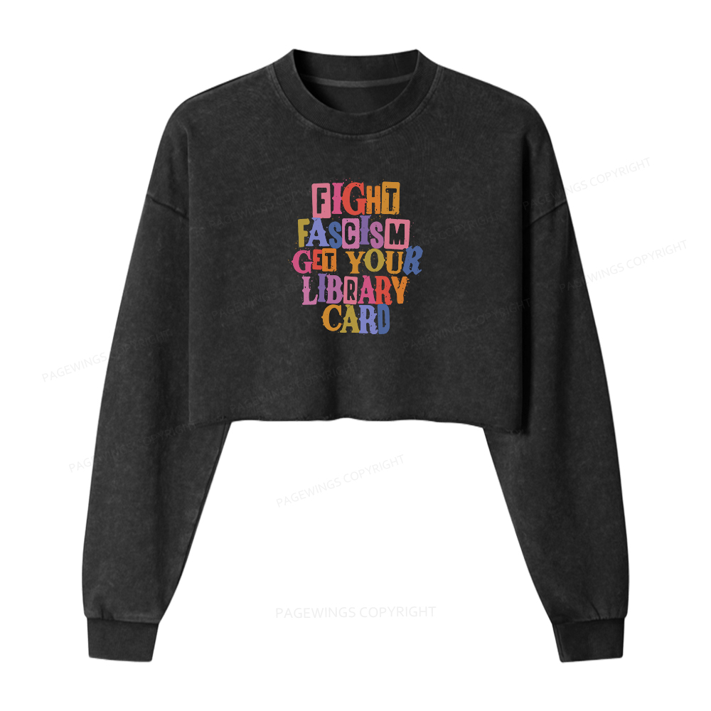 Pagewings Get Your Library Card Women Washed Crop Sweatshirt