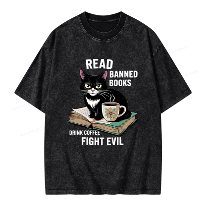 Pagewings Read Banned Books Drink Coffee Fight Evil Unisex Washed T-shirt