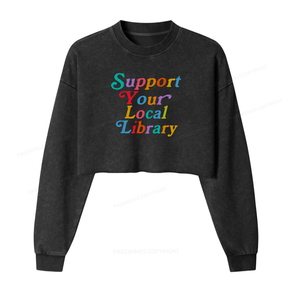 Pagewings Support Your Local Library Women Washed Crop Sweatshirt