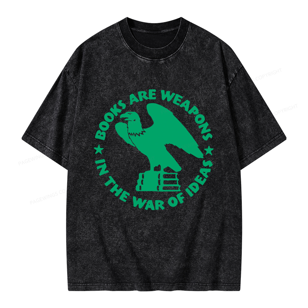 Pagewings Books Are Weapons In The War Of Ideas Unisex Washed T-shirt