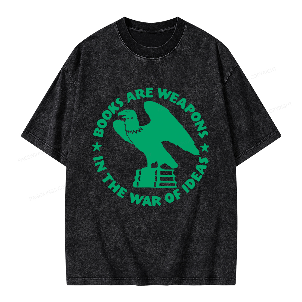 Pagewings Books Are Weapons In The War Of Ideas Unisex Washed T-shirt