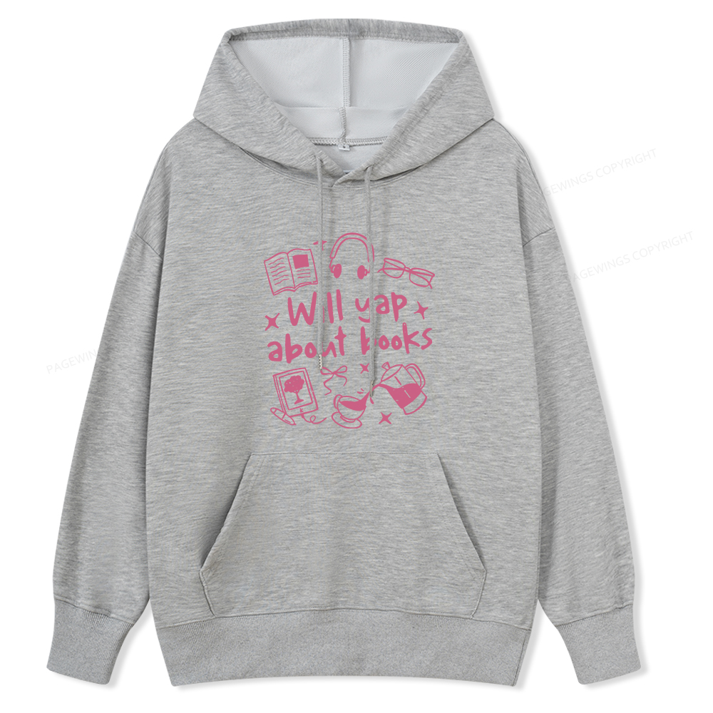 Pagewings Will Yap About Books Unisex Classic Hoodie