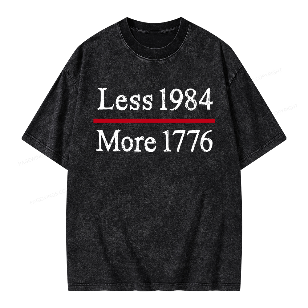 Pagewings Less 1984 More 1776 Unisex Washed T-shirt