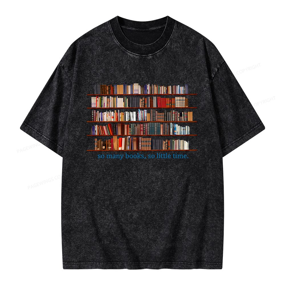 Pagewings So Many Books So Little Time Unisex Washed T-shirt