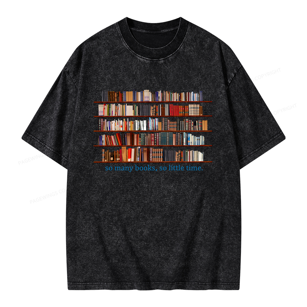 Pagewings So Many Books So Little Time Unisex Washed T-shirt
