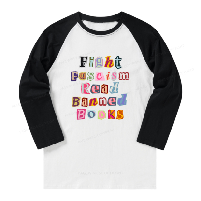 Pagewings Fight Fascism Read Books Long Sleeve Raglan T-shirt