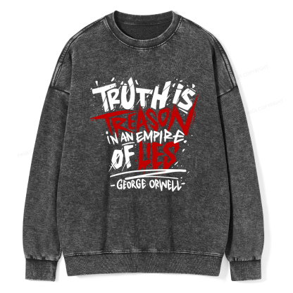Pagewings Truth Is Treason In An Empire Of Lies  Unisex Washed Sweatshirt
