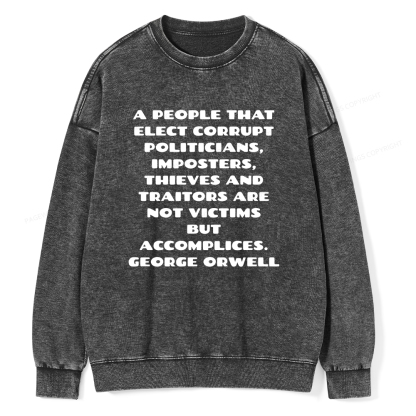 Pagewings A People That Elect Corrupt Politicians Unisex Washed Sweatshirt