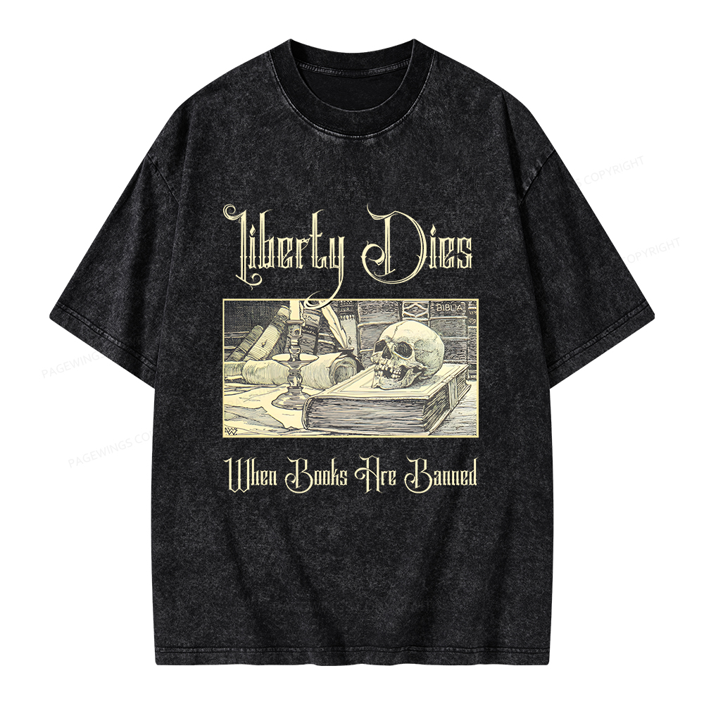 Pagewings Liberty Dies Where Books Are Banned Unisex Washed T-shirt