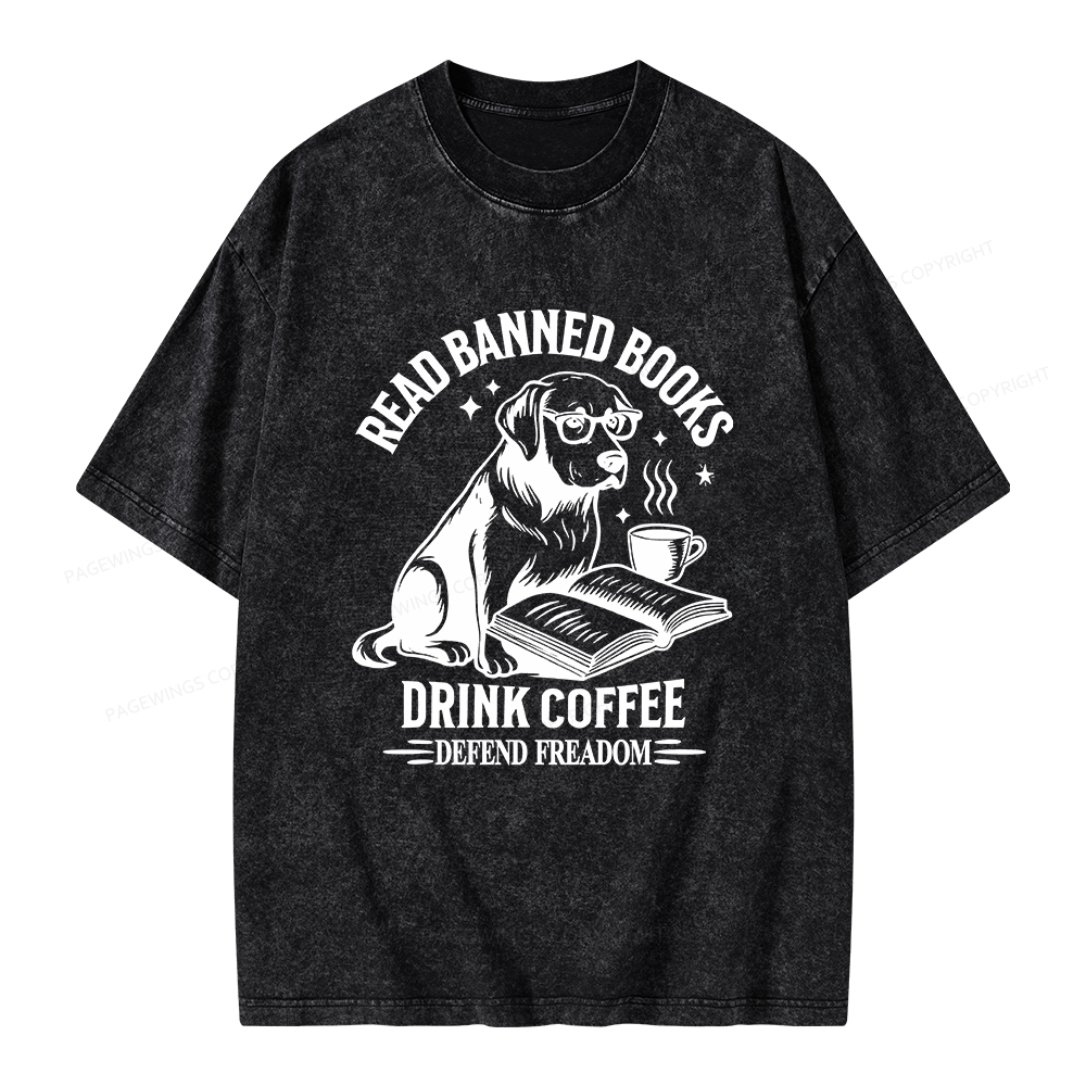 Pagewings Read Books Drink Coffee Defend Freadom Unisex Washed T-shirt