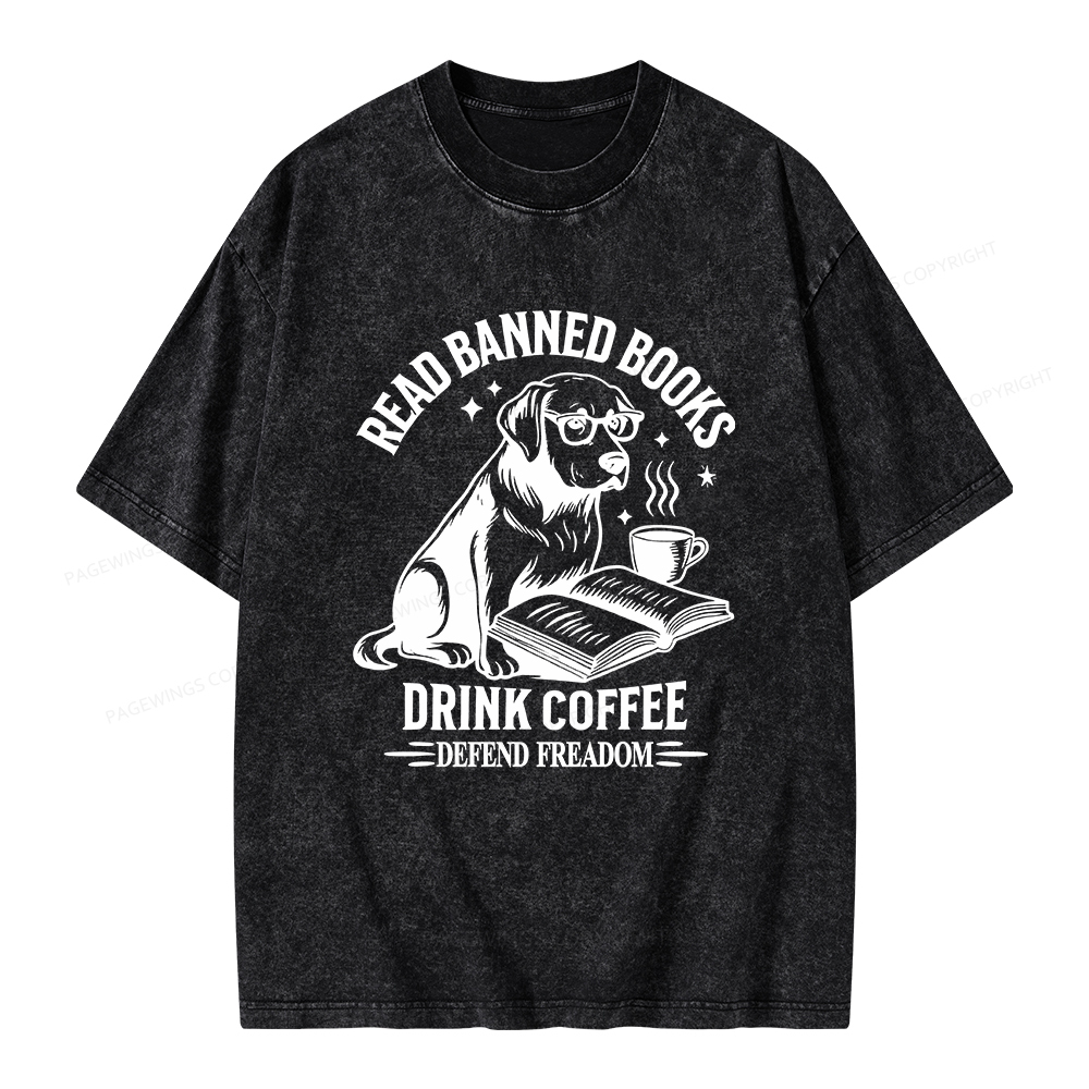 Pagewings Read Books Drink Coffee Defend Freadom Unisex Washed T-shirt