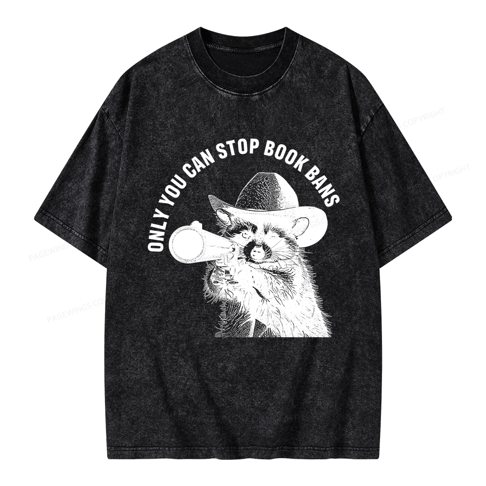 Pagewings Only You Can Stop Book Bans Unisex Washed T-shirt