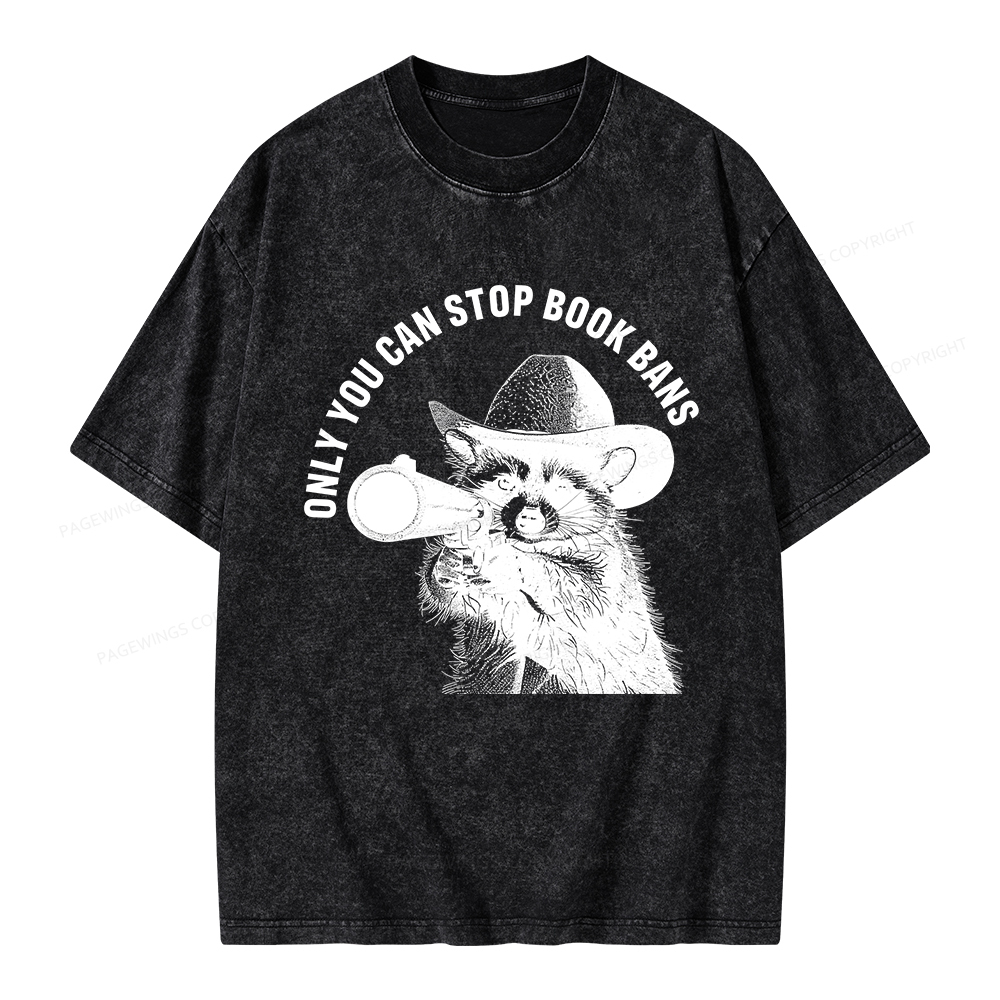 Pagewings Only You Can Stop Book Bans Unisex Washed T-shirt