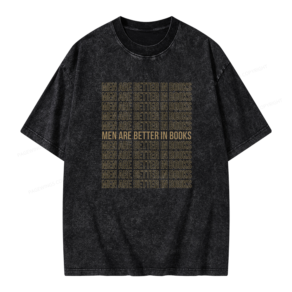 Pagewings Men Are Better In Books Unisex Washed T-shirt
