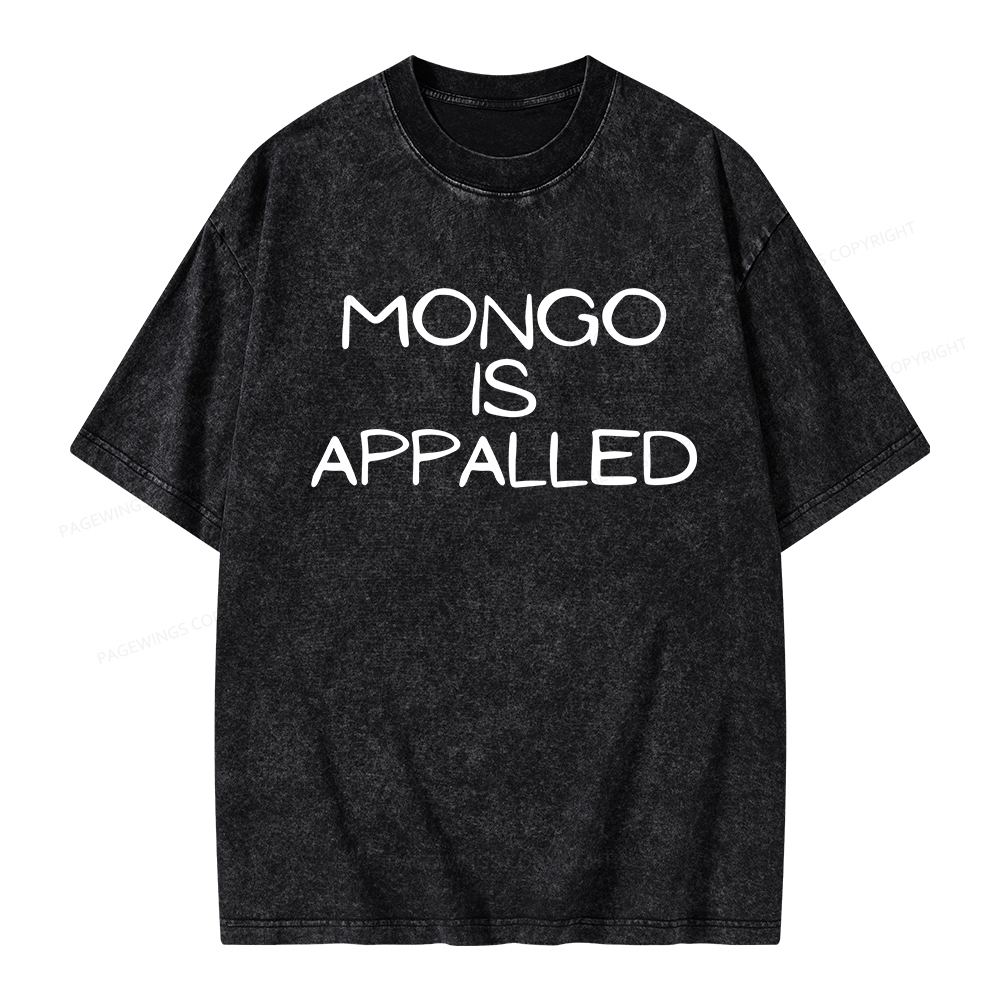 Pagewings Mongo Is Appalled Unisex Washed T-shirt