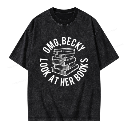 Pagewings Omg Becky Look at Her Books Unisex Washed T-shirt