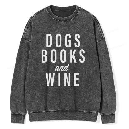 Pagewings Dogs Books And Wine Unisex Washed Sweatshirt