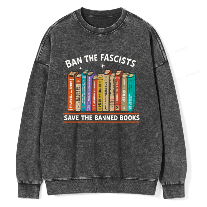 Pagewings Ban The Fascist Save The Banned Books Unisex Washed Sweatshirt