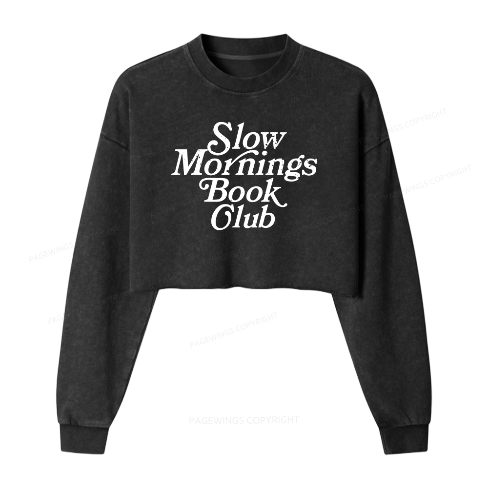 Pagewings Slow Mornings Book Club Women Washed Crop Sweatshirt