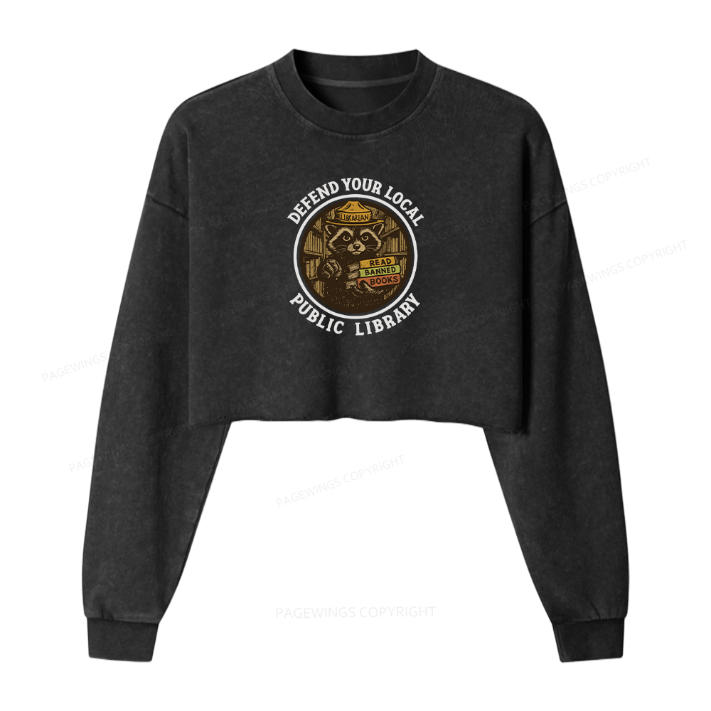 Pagewings Defend Your Local Public Library Women Washed Crop Sweatshirt