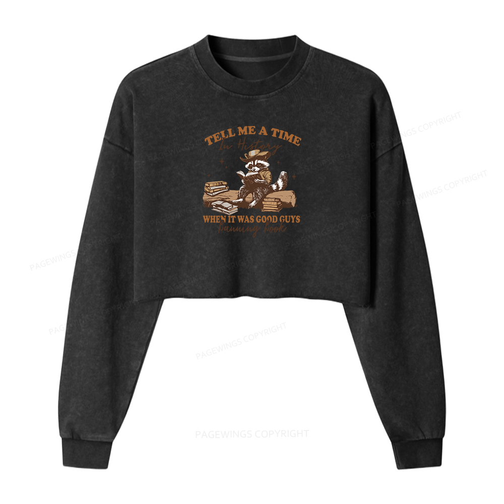 Pagewings In History When It Was Good Guys Banning Book Women Washed Crop Sweatshirt