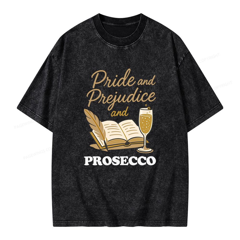 Pagewings Pride And Prejudice And Prosecco Unisex Washed T-shirt